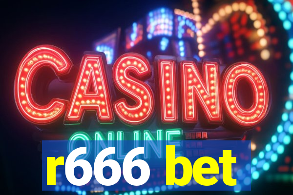 r666 bet